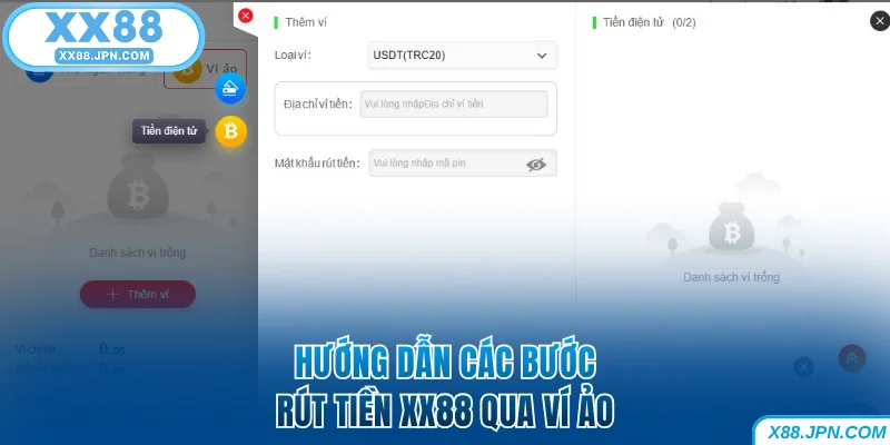 Chọn loại ví và thêm địa chỉ ví rút tiền XX88